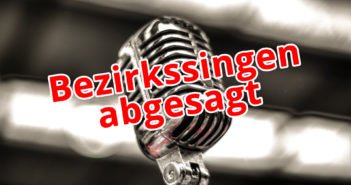 Bezirkssingen im Heimatsaal Kammern ABGESAGT