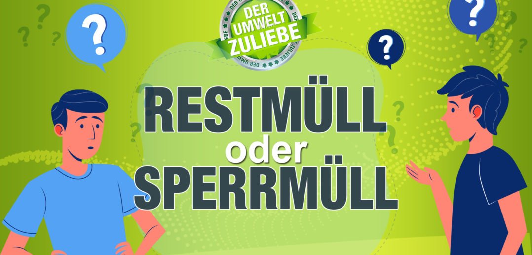 Restmüll oder Sperrüll